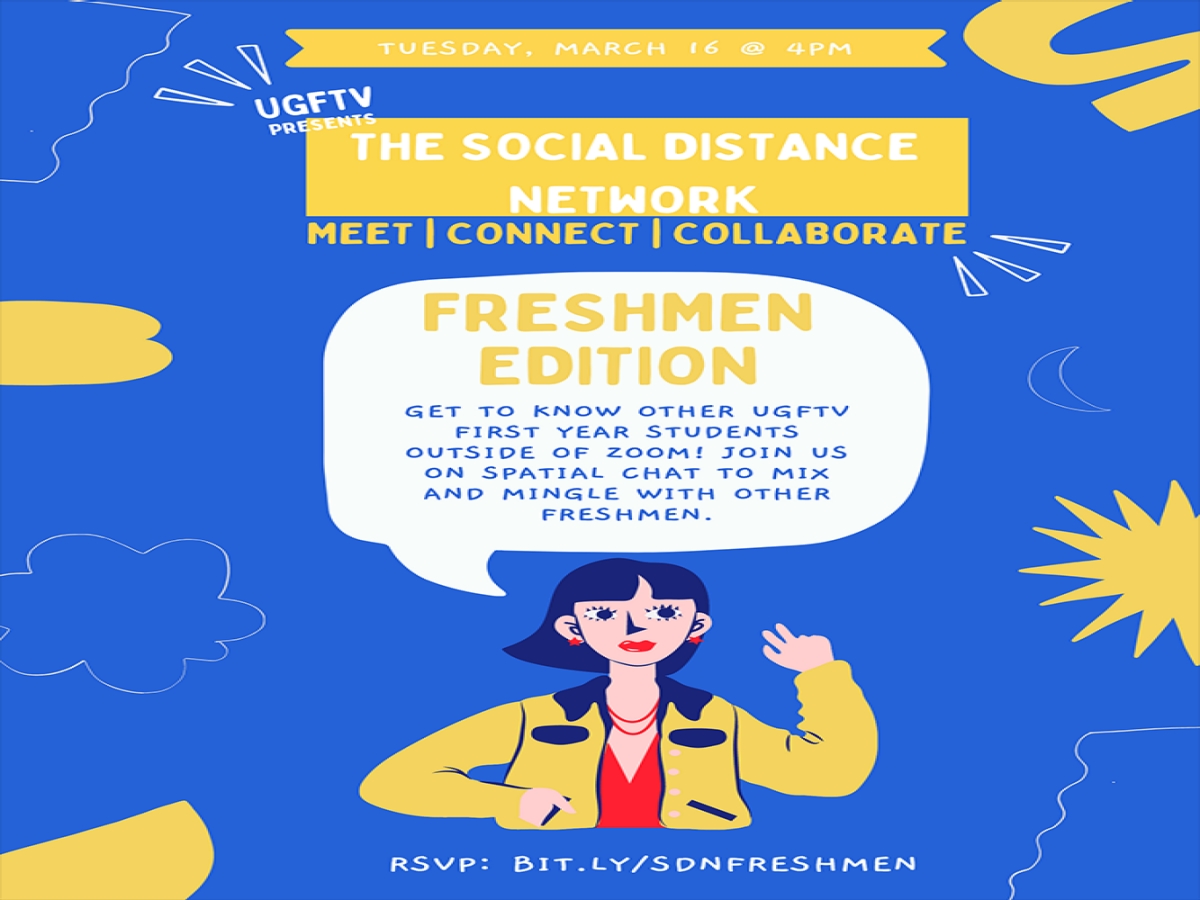 UGFTV Social Distance Network: Freshman Edition